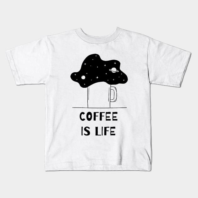 Coffee Is Life Kids T-Shirt by krimons